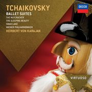 Tchaikovsky: ballet suites - the nutcracker; the sleeping beauty; swan lake cover image