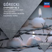 Gorecki: symphony no.3 - "symphony of sorrowful songs" cover image