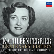 Kathleen ferrier centenary edition - the complete decca recordings cover image