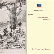 Faure: piano quartet no.1; piano trio cover image