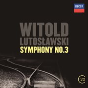 Witold lutoslawski: symphony no.3 cover image