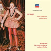 Coprario: songs of mourning; consort music (australian eloquence digital) cover image