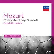 Mozart: the string quartets cover image