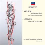 Nielsen: symphony no.4 - "the inextinguishable"; scriabin: le  poeme de l'extase cover image