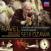 Ravel: l'enfant et les sortileges; sheherazade cover image
