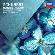 Schubert: moments musicaux; piano sonata in b flat, d.960 cover image