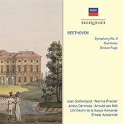Beethoven: symphony no.9; overtures; grosse fugue cover image