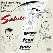 Boston pops salutes astaire, kelly, garland cover image