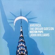 America, the dream goes on cover image