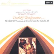 Richard strauss: death & transfiguration; tchaikovsky: francesca da rimini cover image
