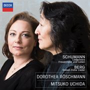 Schumann: liederkreis; frauenliebe und leben; berg: sieben fruhe lieder cover image