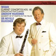 Weber: clarinet concertos nos. 1 & 2; clarinet concertino cover image
