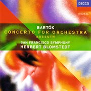 Bart̤k: concerto for orchestra; kossuth cover image