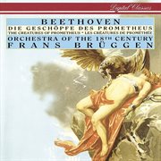 Beethoven: die gesch̲pfe des prometheus cover image