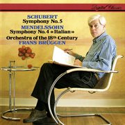 Mendelssohn: symphony no. 4 / schubert: symphony no. 5 cover image
