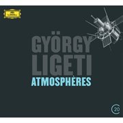 Ligeti: atmospheres; volumina; lux aeterna; lontano cover image