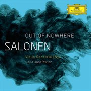 Salonen: "out of nowhere" - violin concerto; nyx cover image