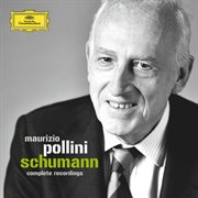 Maurizio pollini - schumann complete recordings cover image