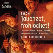 Bach: jauchzet, frohlocket! cover image