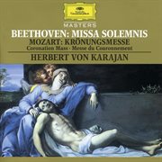 Beethoven: missa solemnis / mozart, w.a.: kronungsmesse - coronation mass - messe du couronnement cover image