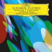 Scriabin: symphony no.3 in c minor, op.43 "le poeme divin"; le poeme de l'extase, op.54 cover image