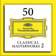 50 classical masterworks 2 cover image