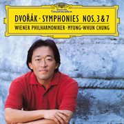 Dvorak: symphony no.3 in e flat, op.10, b. 34 & symphony no.7 in d minor, op.70, b. 141 cover image