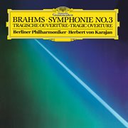 Brahms: symphony no.3 in f, op.90; tragic overture, op.81 cover image