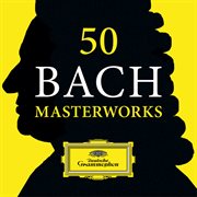 50 bach masterworks cover image