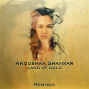 Land of gold (remixes) cover image