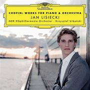 Chopin: works for piano & orchestra cover image