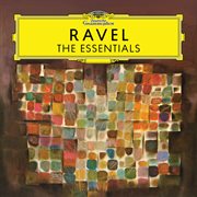 Ravel: the essentials cover image