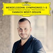 Mendelssohn: symphonies 1-5 cover image
