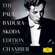 The paul badura-skoda edition - chamber recordings cover image