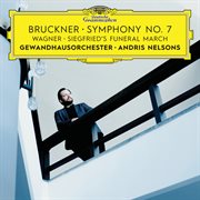 Bruckner: symphony no. 7 / wagner: siegfried's funeral march (live). Live cover image