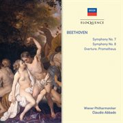 Beethoven: symphonies nos. 7 & 8 ? prometheus: overture cover image