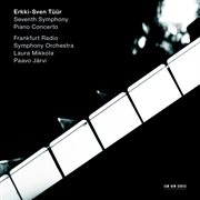 Erkki-sven tuur: symphony no.7 "pietas" / piano concerto cover image