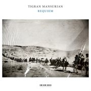 Tigran mansurian: requiem cover image