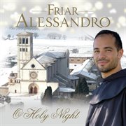 Friar alessandro: o holy night cover image