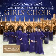 Christmas with Canterbury Cathedral Girls' Choir cover image