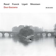 Ravel, franck, ligeti, messiaen cover image