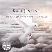 The armed man: a mass for peace cover image