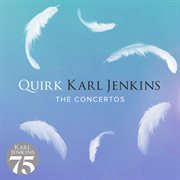 Quirk : the concertos cover image