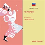 Tchaikovsky: swan lake; the nutcracker cover image