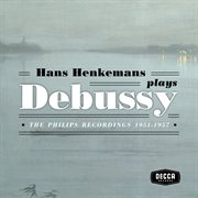 Hans henkemans plays debussy - the philips recordings 1951-1957 cover image