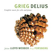Grieg & delius: complete music for cello and piano cover image