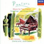 Poulenc: sonata for 2 pianos; violin cover image