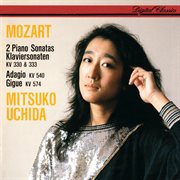 Mozart: piano sonatas nos. 10 & 13; adagio in b minor; kleine gigue in g major cover image