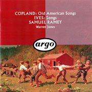 Copland: old american songs / ives: 1 cover image