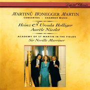 Honegger: concerto da camera / martinu: oboe concerto / martin: trois danses; petite complainte cover image
